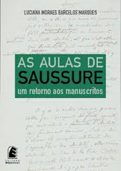 As aulas de Saussure: um retorno aos manuscritos